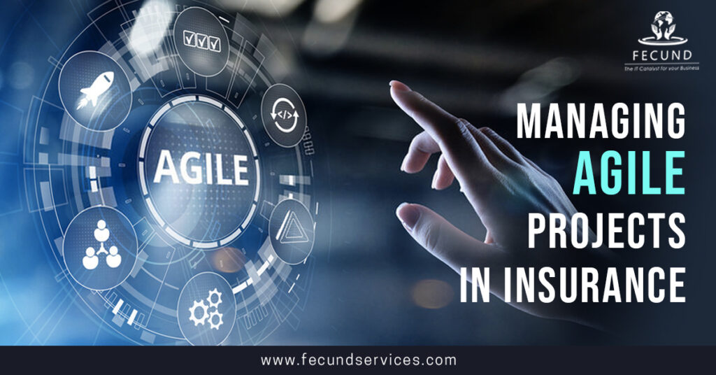 managing agile projects in insurance