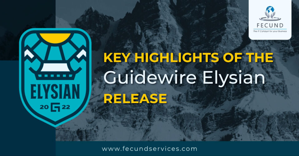 Guidewire Elysian Release