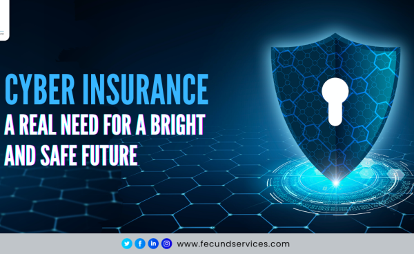 Cyber Insurance - A Real Need for a Bright and Safe Future