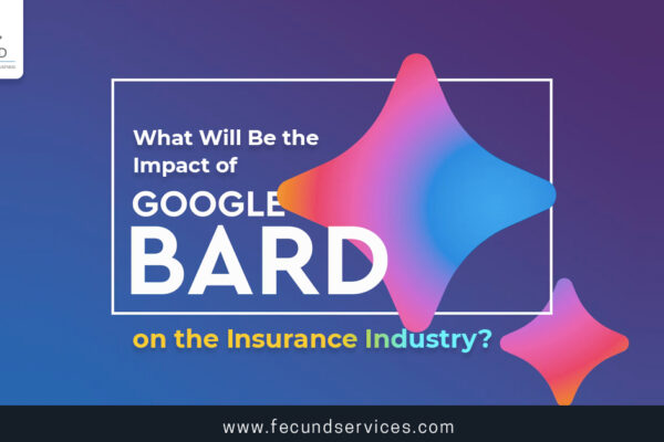 What Will Be the Impact of Google BARD on the Insurance Industry