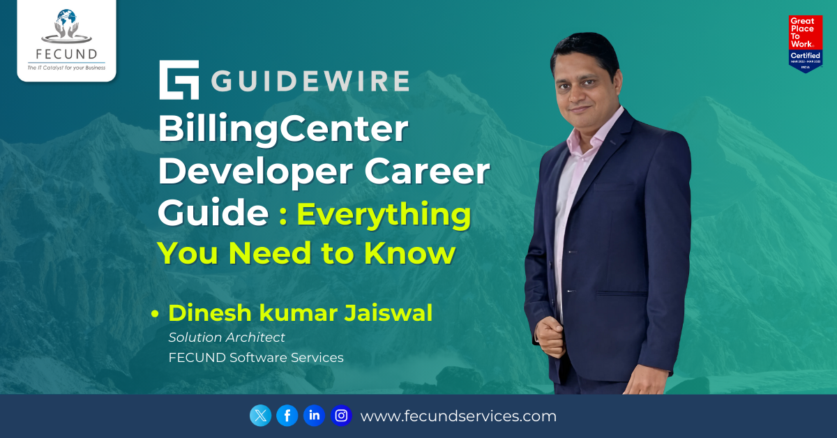 Guidewire BillingCenter Developer Career Guide: Everything You Need to Know
