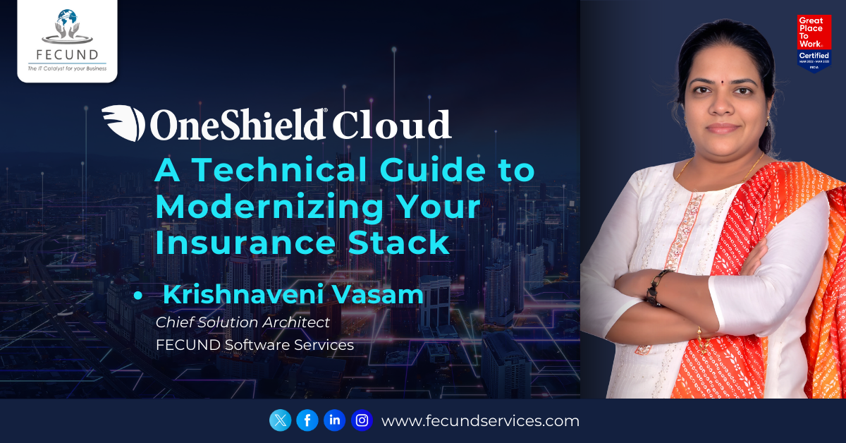 OneShield Cloud: A Technical Guide to Modernizing Your Insurance Stack