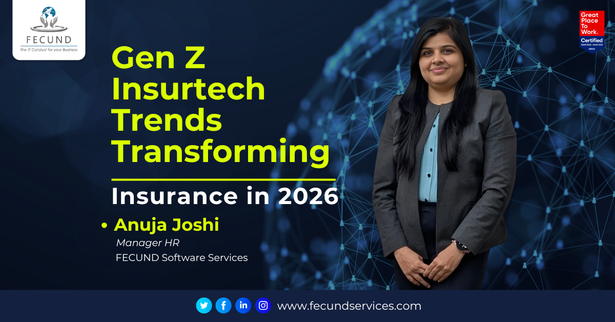 Gen Z Insurtech Trends Transforming Insurance in 2026