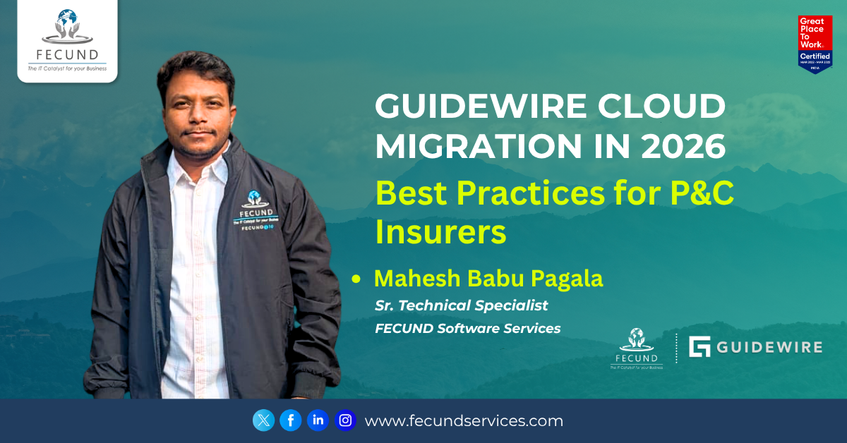 Guidewire Cloud Migration in 2026: Best Practices for P&C Insurers
