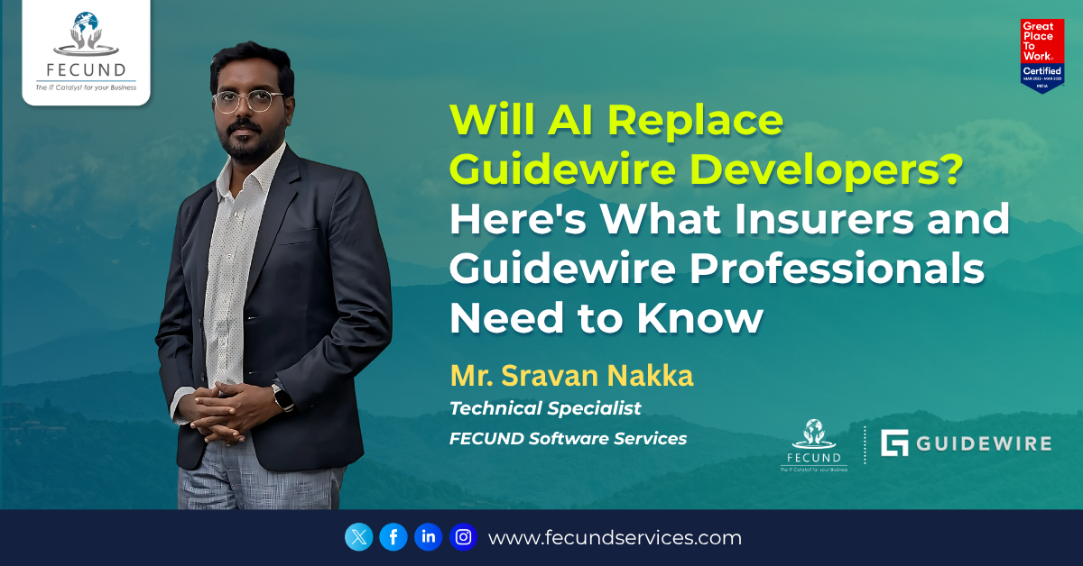 Will AI Replace Guidewire Developers? Here’s What Insurers and Guidewire Professionals Need to Know
